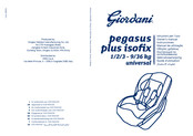 Giordani PEGASUS PLUS ISOFIX Guide D'utilisation