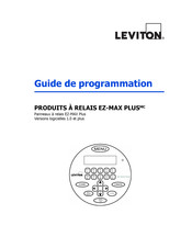Leviton EZ-MAX Plus Guide De Programmation