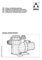 Astral SUPER SPRINT Notice De Montage Et De Mise En Service