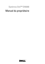 Dell DX6000 Manuel Du Propriétaire