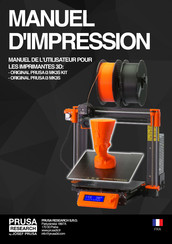 Prusa Research i3 MK3S KIT Manuel De L'utilisateur