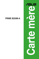 Asus PRIME B250M-A Mode D'emploi