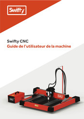 SWIFTY CNC Guide D'utilisateur