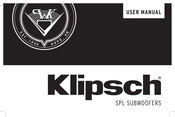 Klipsch SPL Serie Mode D'emploi