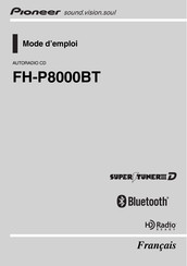 Pioneer FH-P8000BT Mode D'emploi