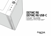 Fractal design DEFINE R6 USB-C Guide De L'utilisateur