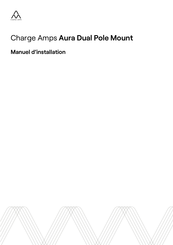 Charge Amps Aura Dual Pole Manuel D'installation