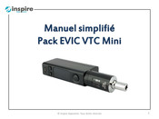 Inspire Pack Evic vtc mini Manuel D'utilisation