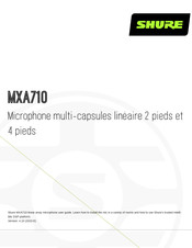 Shure MXA710 Mode D'emploi