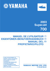 Yamaha Motor SuperJet 700 2003 Manuel De L'utilisateur