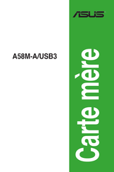 Asus A58M-A/USB3 Mode D'emploi