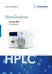 Knauer BlueShadow HPLC 80P Mode D'emploi