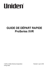 Uniden ProSeries XVR Guide De Départ Rapide