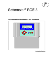 Softmaster ROE 3 Notice D'utilisation