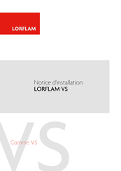 LORFLAM VS101 LD Notice D'installation