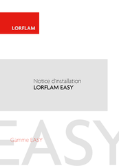 LORFLAM EASY 75 Notice D'installation