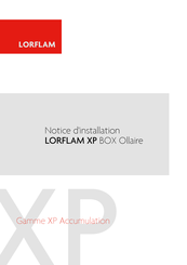 LORFLAM XP Accumulation Notice D'installation