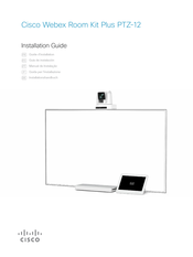 Cisco Webex Room Kit Plus PTZ-12 Guide D'installation