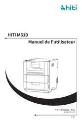 HiTi Digital M610 Manuel De L'utilisateur