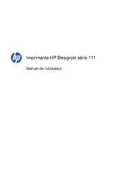 HP DesignJet 111 Serie Manuel De L'utilisateur