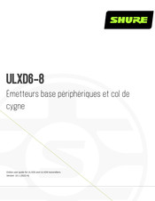 Shure ULXD6-8 Mode D'emploi