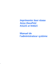 Xerox N4025 Guide De L'administrateur