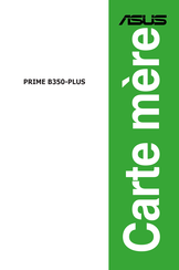 Asus PRIME B350-PLUS Mode D'emploi