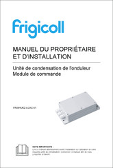 Frigicoll FRIAHUKZ-LCAC-01 Manuel Du Propriétaire