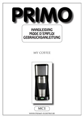 Primo MY COFFEE MC1 Mode D'emploi