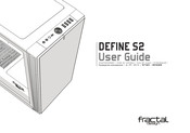 Fractal design DEFINE S2 VISION Guide De L'utilisateur