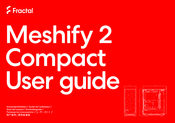 Fractal Meshify 2 Compact Guide De L'utilisateur