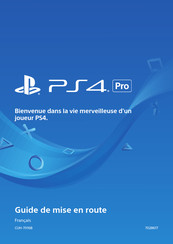 Sony PS4 Pro Guide De Mise En Route