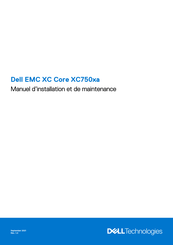 Dell EMC XC Core XC750xa Manuel D'installation Et De Maintenance
