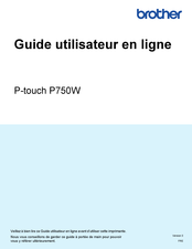 Brother P-Touch P750W Guide Utilisateur En Ligne