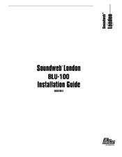 Harman BSS Soundweb London BLU-100 Guide D'installation