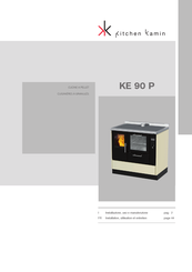 Kitchen Kamin KE 90 P Installation, Utilisation Et Entretien