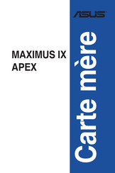 Asus MAXIMUS IX APEX Guide De L'utilisateur