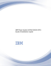 IBM 8335-GTX Guide D'installation Rapide