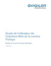 Motorola Solutions Avigilon Fisheye H5A-FE Serie Guide De L'utilisateur