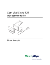Welch Allyn Spot Vital Signs LXi Mode D'emploi
