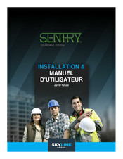 SkyLine SENTRY 4000 Serie Manuel D'installation Et D'utilisateur