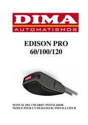 Dima Automatismos EDISON PRO 60 Notice Pour L'utilisateur