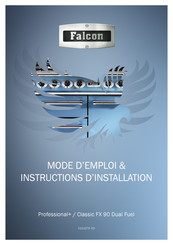 Falcon Professional+ FX 90 Dual Fuel Mode D'emploi & Instructions D'installation