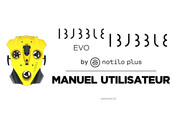 Notilo Plus iBubble EVO Manuel Utilisateur