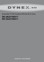 Dynex DX-26LD150A11 Guide De L'utilisateur