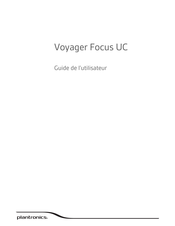 Plantronics Voyager Focus UC Guide De L'utilisateur