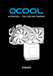 Alphacool Eisbaer AiO Mode D'emploi