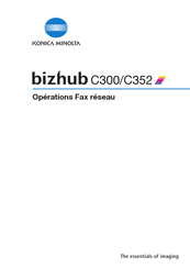 Konica Minolta Bizhub C352 Mode D'emploi