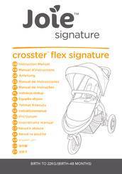 Joie crosster flex signature Manuel D'instructions