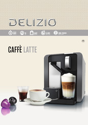 Delizio CAFFE LATTE Mode D'emploi